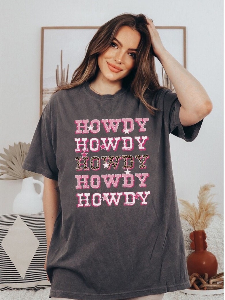 Comfort Colors Howdy Shirt, Country Shirt, Cowgirl Shirt, Western Tees, Western Clothes, Cowboy Shirt, Rodeo Shirt, Country Music Shirt
