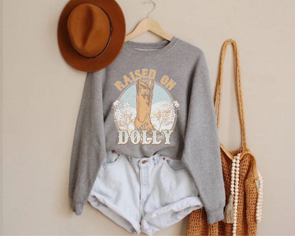 Raised On Dolly Country Music Sweatshirt, Western Sweatshirt, Country Concert Sweatshirt, Western Crewneck, Trendy Clothes, Cowgirl Shirt
