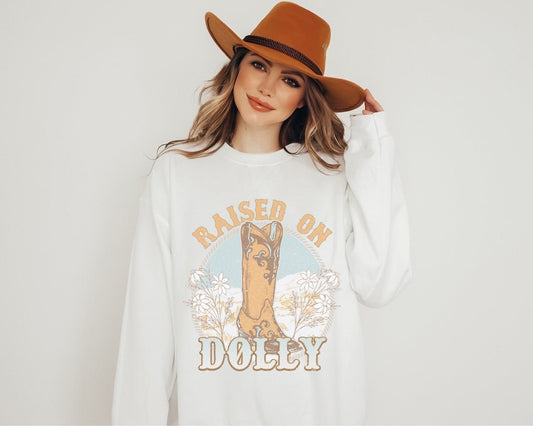 Raised On Dolly Country Music Sweatshirt, Western Sweatshirt, Country Concert Sweatshirt, Western Crewneck, Trendy Clothes, Cowgirl Shirt
