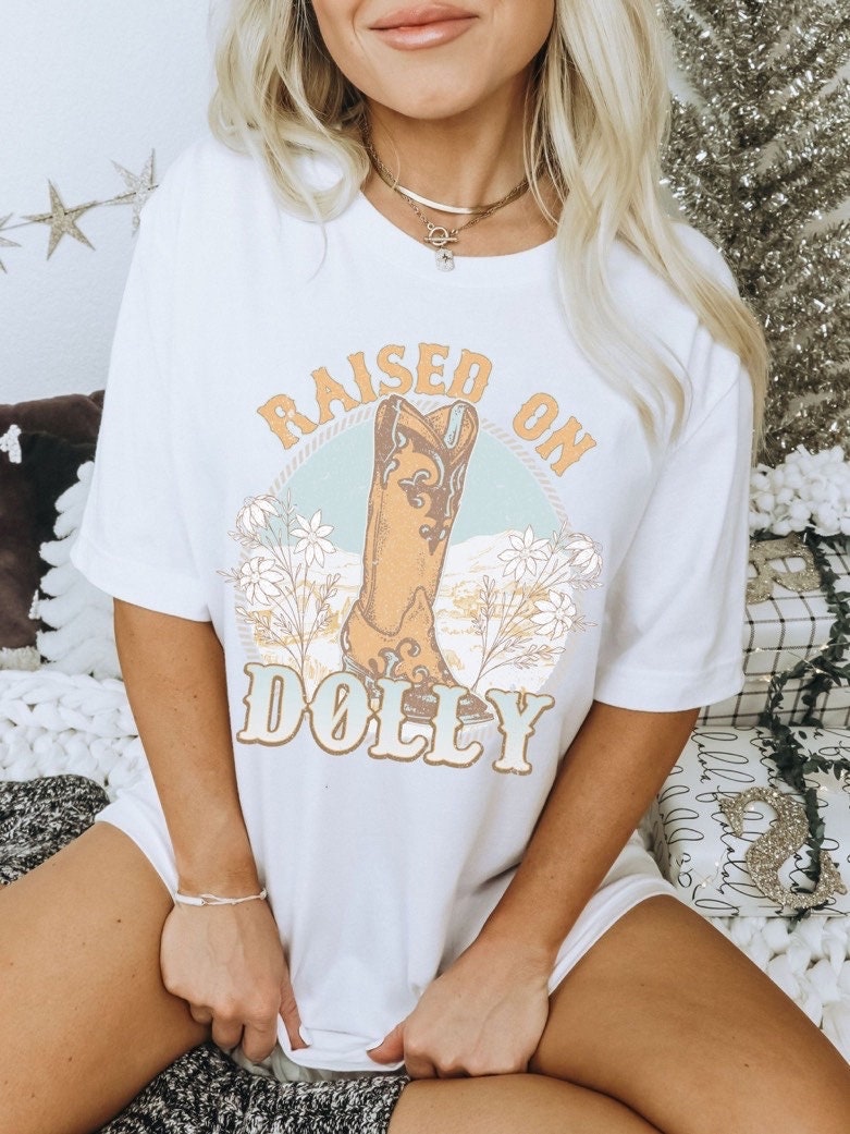 Comfort Colors Raised On Dolly Country Music Shirt, Western Shirt, Country Shirt, Cowboy Shirt, Nashville Shirt, Country Concert Shirt
