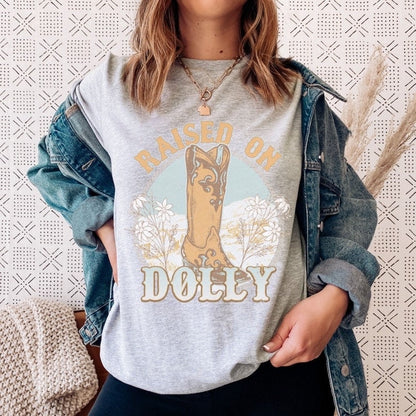 Raised On Dolly Country Music Shirt, Western Shirt, Country Shirt, Cowboy Shirt, Shirt, Nashville Shirt, Cowgirl Aesthetic, Cowgirl Shirt
