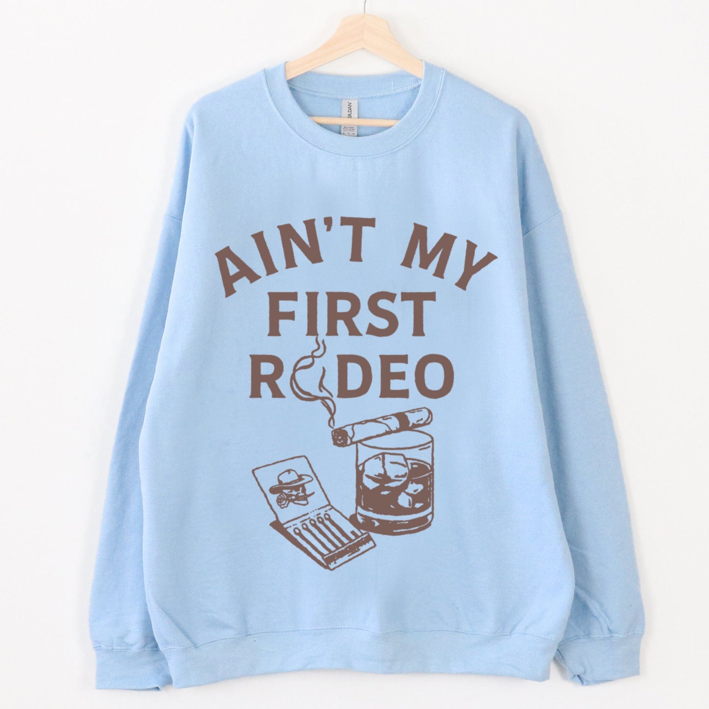 Aint My First Rodeo Shirt, Trendy Western Shirt, Cowgirl Sweater, Country Sweatshirt, Retro Western Shirt, Cowboy Western Sweatshirt