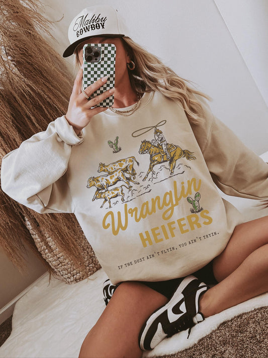 Wranglin Heifers Shirt, Cowgirl Sweatshirt, Country Concert Shirt, Trendy Western Shirts, Wild West Rodeo, Cowboy Sweater, Western Crewneck