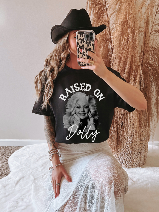Raised On Dolly Shirt